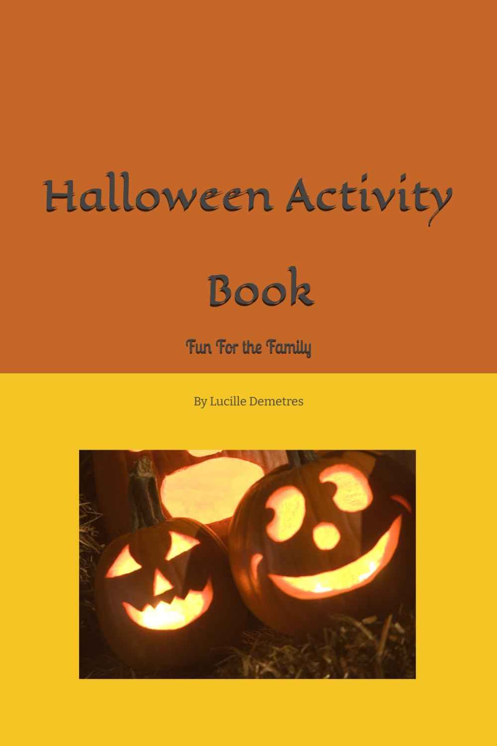 Halloween Activity Book for Children: Fun For the Family