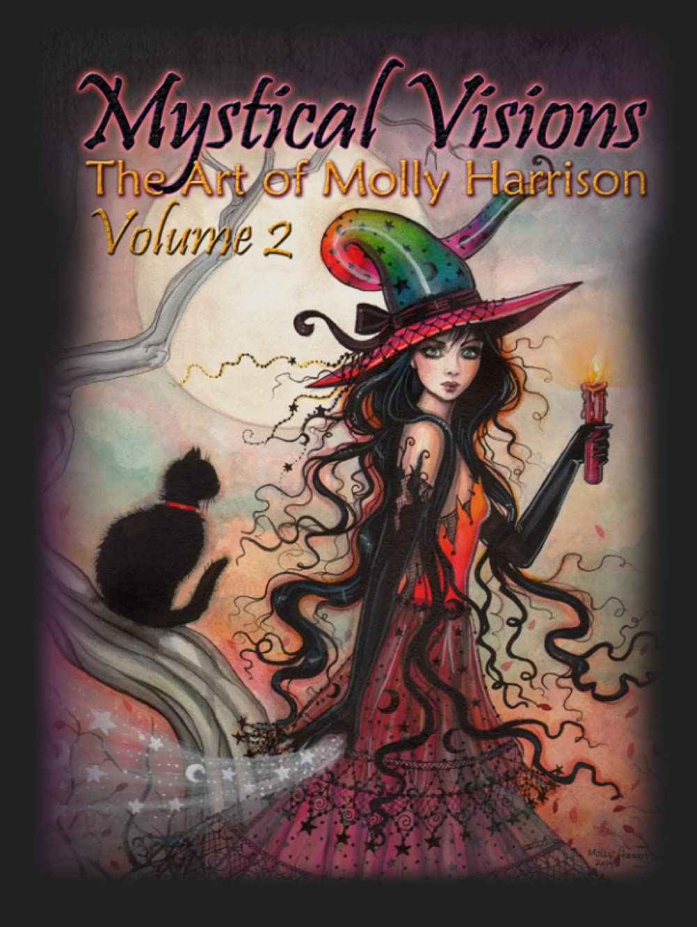 Mystical Visions Volume 2 - The Art of Molly Harrison: Full Color - Featuring a collection of Fairies of the Night, Witches, Halloween themes, tarot art, and Molly's Bohemian Fantasy