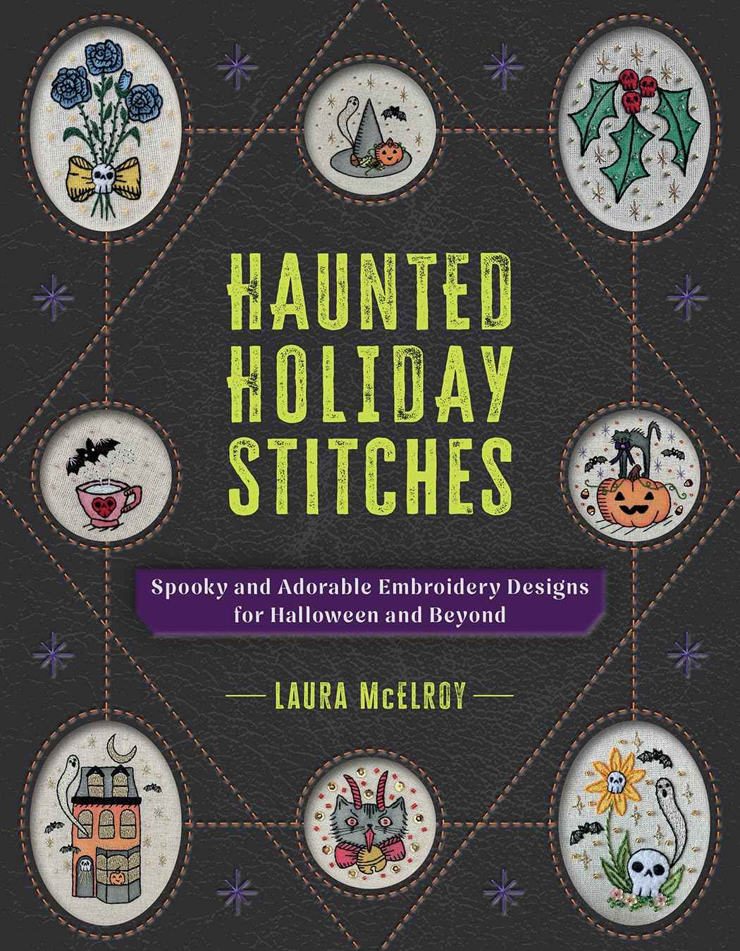 Haunted Holiday Stitches: Spooky and Adorable Embroidery Designs for Halloween and Beyond