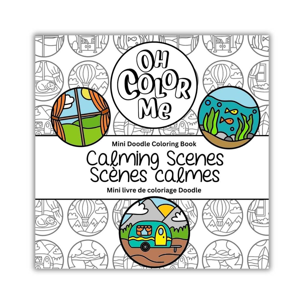 Oh Color Me - Mini Coloring Book Calming Scenes, 4"x4", Small Gifts - Canadian Brand - Ages 3+