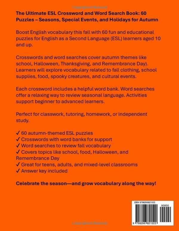 The Ultimate Crossword & Word Search Book - Autumn: 60 Special Events & Holiday-Themed Puzzles for ESL, English as a Second Language, for Classroom or Leisure: Includes fall themes like school, Halloween, Thanksgiving, and Veterans Day / Remembrance Day