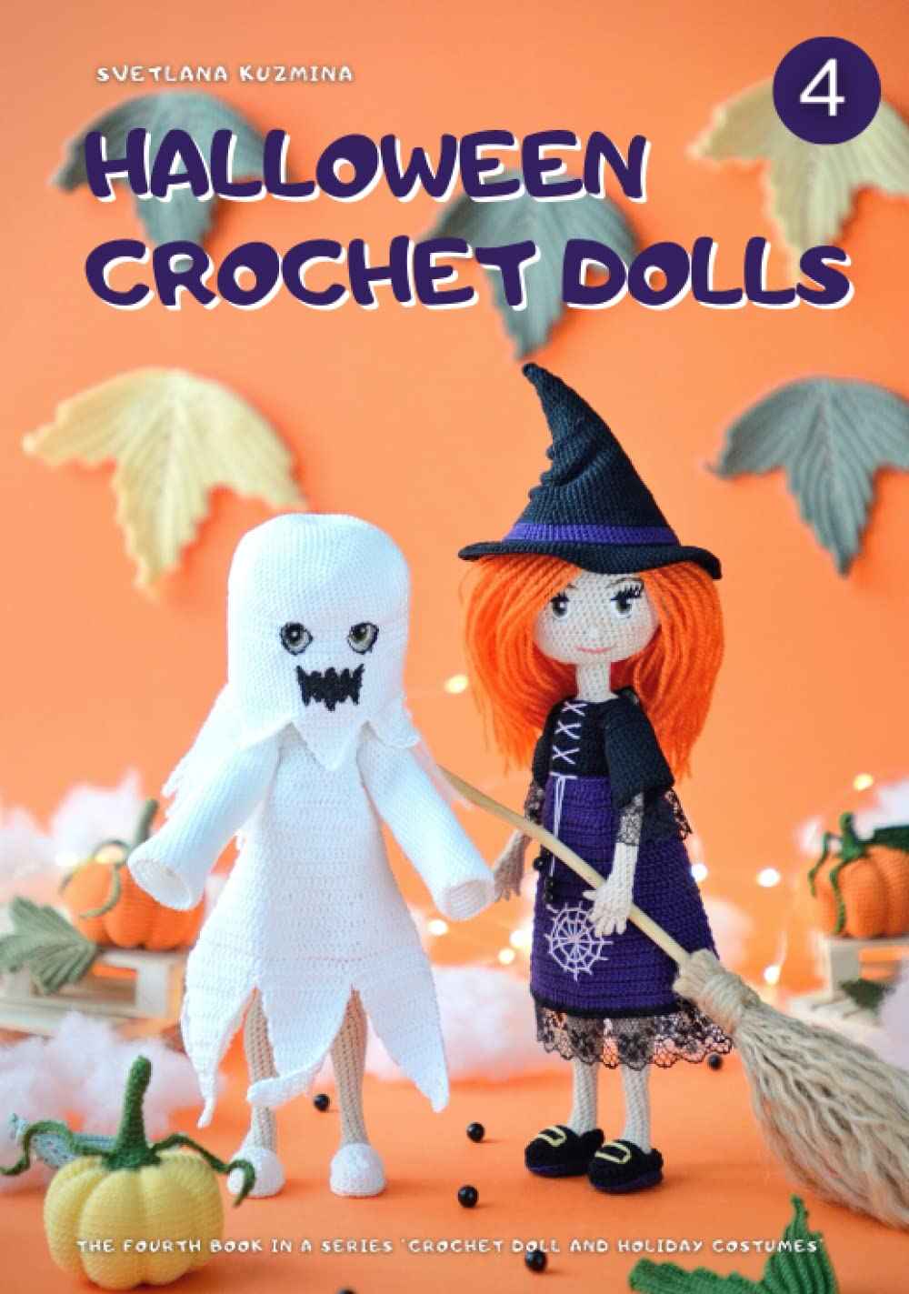 HALLOWEEN CROCHET DOLLS: step by step instructions to crochet a realistic body with a wireframe inside, embroider a face, attach a hair and crochet two Halloween costumes.