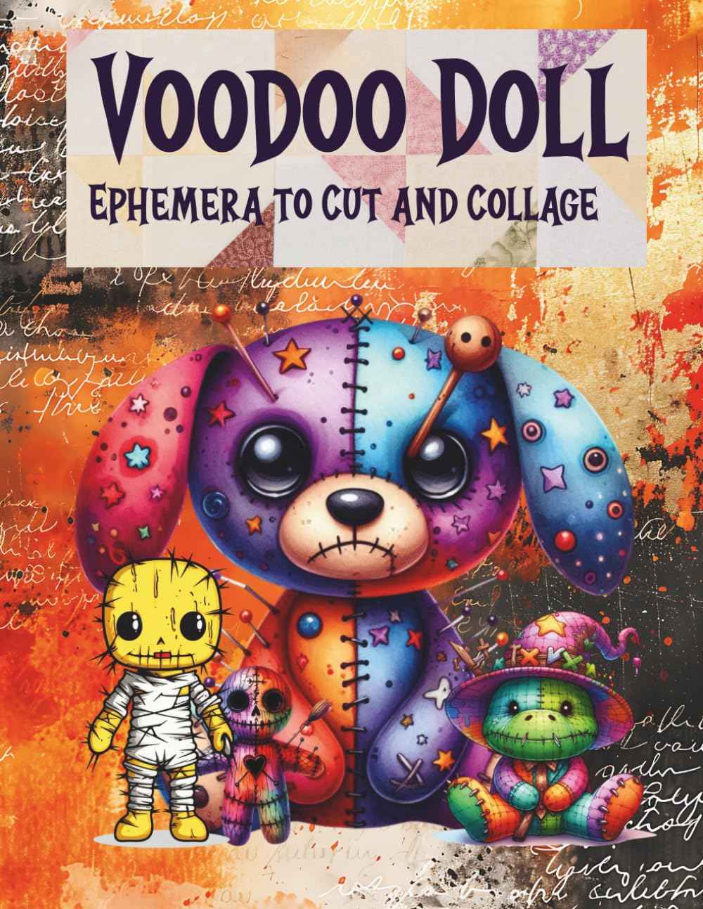 Voodoo Doll Ephemera: Cut and Collage for Halloween and Autumn, Pumpkins for Scrapbooks, Cards, Planners, Mixed Media, Junk Journals, Paper Crafts, Art Journaling, Artist Trading Cards, Kid School Projects, Vision Boards
