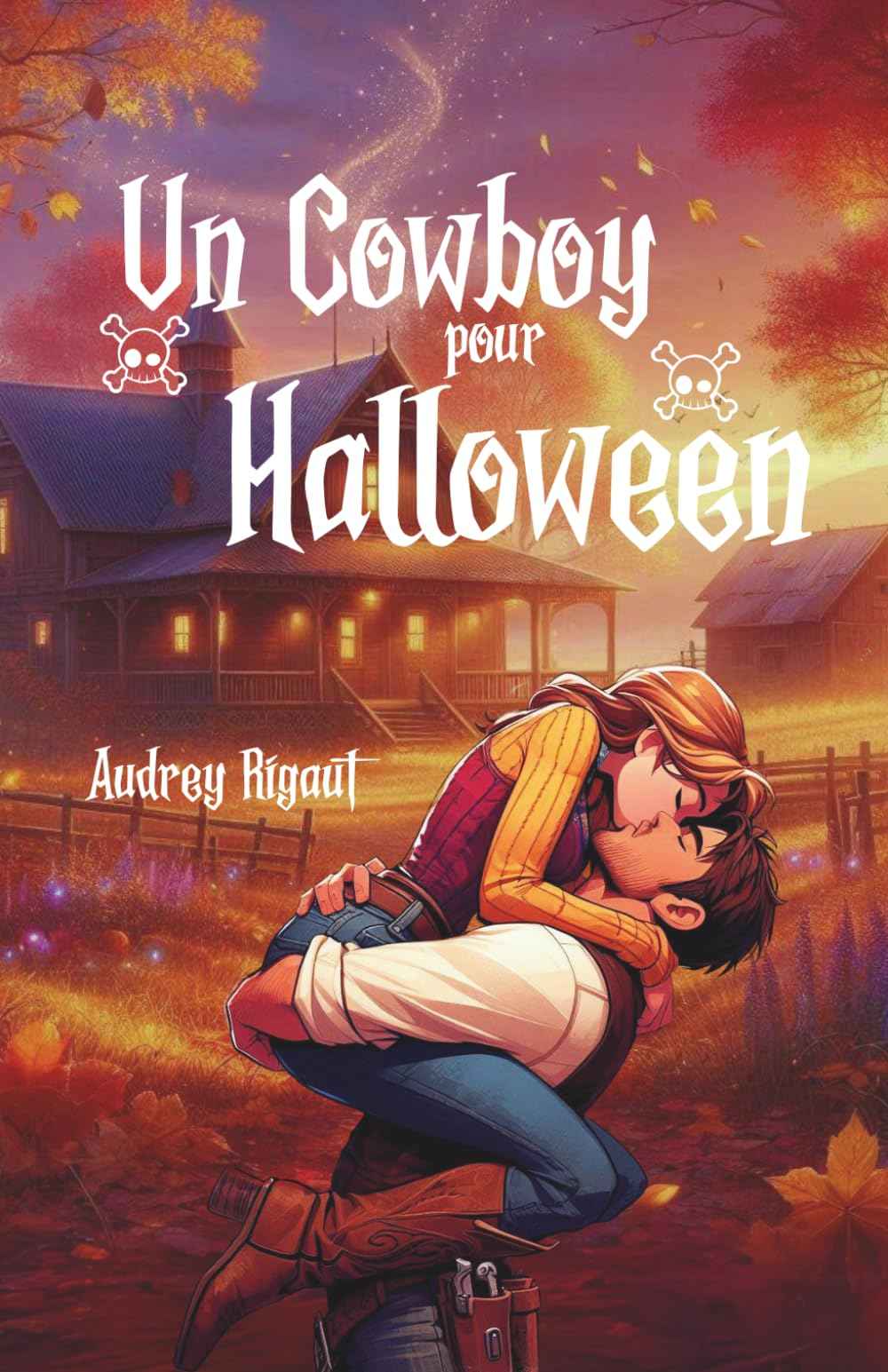 Un Cowboy pour Halloween: Une romance small town tendre et passionnée, où l'amour, la famille et la reconstruction se mêlent au cœur du Ranch Ovalia.