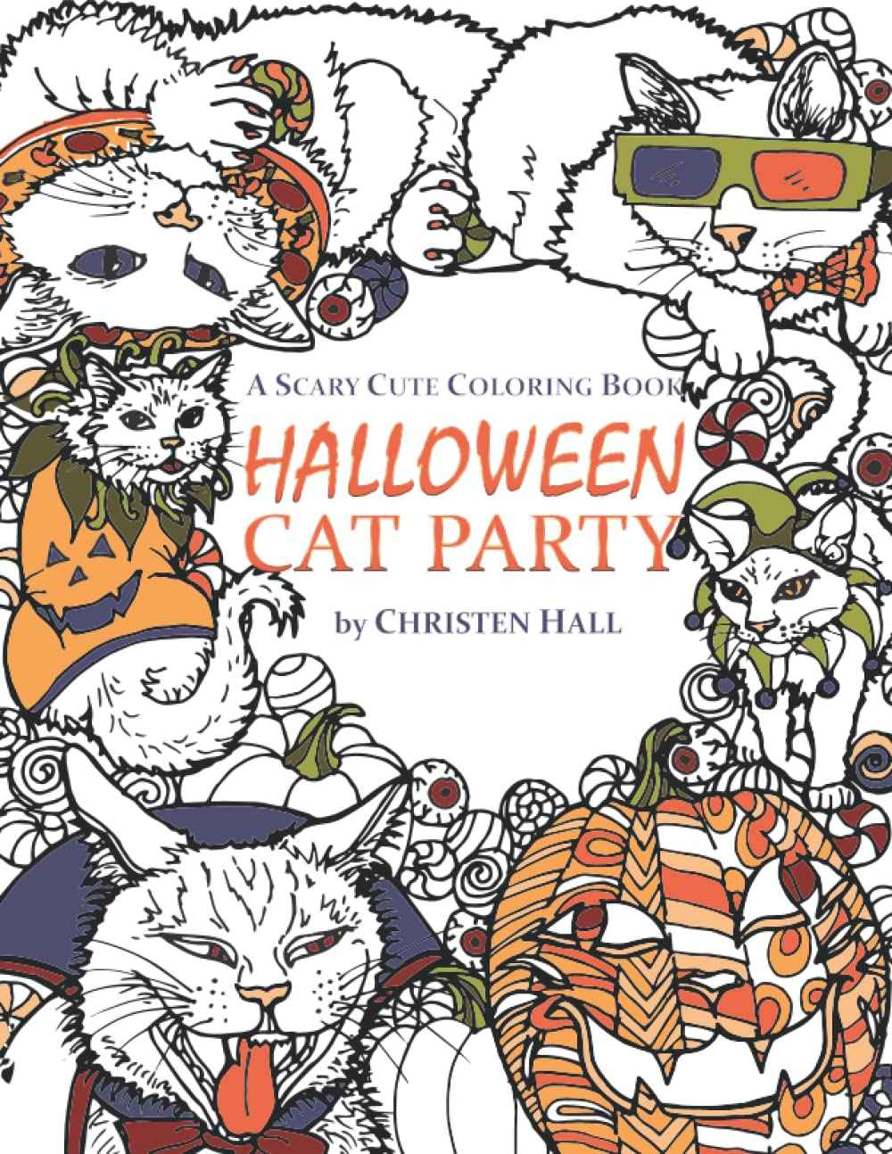 Halloween Cat Party: A Scary Cute Coloring Book: A Purrfect Halloween Gift for Cat-Lovers